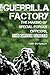 The Guerrilla Factory: The Making Of Special Forces Officers, The Green Berets
