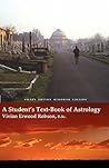 A Student's Text-Book of Astrology A Student's Text-Book of Astrology