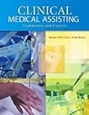 Clinical Medical Assisting: Foundations and Practice
