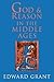 God and Reason in the Middl...