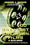 The 100 Greatest American Films: A Quiz Book
