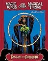 Magic Rings and Other Magical Things (Fantasy And Folklore Set II)