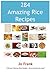 284 Amazing Rice Recipes - How to Cook Perfect and Delicious Rice in 284 Terrific Ways