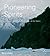 Pioneering Spirits: