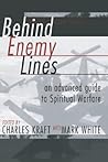 Behind Enemy Lines, an advanced guide to spirtual warfare