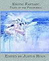 Erotic Fantasy: Tales of the Paranormal