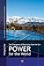Power for the World: The Emergence of Electricity from the Sun (Jenny Stanford Series on Renewable Energy)