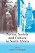 Nation, Society and Culture in North Africa by James McDougall