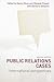 Public Relations Cases: International Perspectives