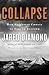 Collapse: How Societies Cho...