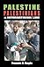 Palestine, Palestinians and International Law