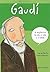 Me llamo... Gaudi by Teresa Herrero