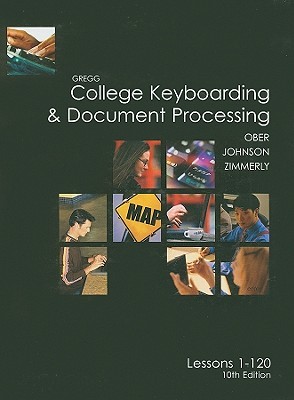 Gregg College Keyboarding & Document Processing: Gregg College Keyboarding And Document Processing (Spiral-bound)