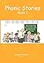 Phonics Stories Book 1