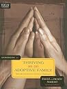 Handbook on Thriving as an Adoptive Family: Real-Life Solutions to Common Challenges
