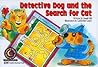 Detective Dog & The Search For Cat (Social Studies Learn to Read) Detective Dog & The Search For Cat (Social Studies Learn to Read)