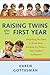 Raising Twins After the First Year by Karen Gottesman