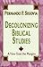 Decolonizing Biblical Studi...