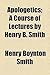 Apologetics; A Course of Lectures by Henry B. Smith