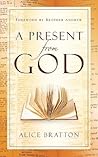 A Present From God