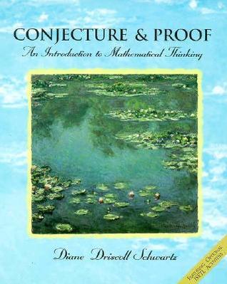Conjecture and Proofs: An Introduction to Mathematical Thinking (Paperback)