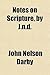 Notes on Scripture, by J.N.D.