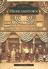 Highlandtown (Images of America: Maryland)
