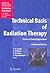 Technical Basis of Radiation Therapy: Practical Clinical Applications (Medical Radiology)