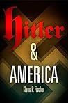 Hitler & America Hitler & America
