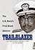 Trailblazer: The U.S. Navy's First Black Admiral