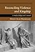 Reconciling Violence and Kingship: A Study of Judges and 1 Samuel