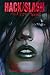 Hack/Slash by Tim Seeley Hack/Slash by Tim Seeley