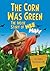 The Corn Was Green: The Inside Story of Hee Haw