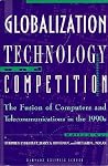 Globalization Technology and Competition Globalization Technology and Competition