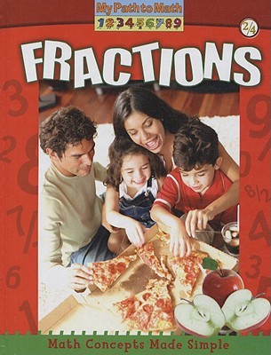 Fractions (My Path to Math - Level 1)
