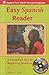 Easy Spanish Reader w/CD-ROM by William T. Tardy