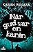 När gud var en kanin by Sarah Winman