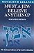 Must a Jew Believe Anything? by Menachem Marc Kellner
