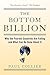 The Bottom Billion: Why the...