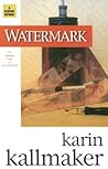 Watermark by Karin Kallmaker