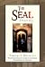 The Seal: A Priest's Story