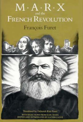 Marx and the French Revolution (Hardcover)