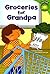 Groceries for Grandpa