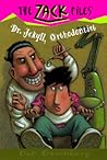 Dr. Jekyll, Orthodontist (Zack Files #5) Dr. Jekyll, Orthodontist (Zack Files #5)