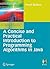 A Concise and Practical Introduction to Programming Algorithms in Java (Undergraduate Topics in Computer Science)