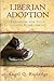 Liberian Adoption by Angel Q. Rutledge