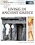 Living in Ancient Greece (Living in the Ancient World)