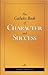 The Catholic Book of Character and Success: For Young Persons Seeking Lasting Happiness and Spiritual Wealth