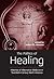 The Politics of Healing