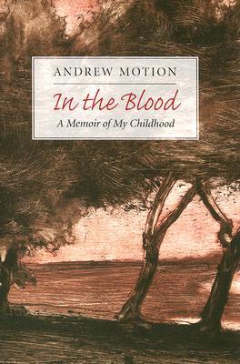 In the Blood: A Memoir of My Childhood (Hardcover)